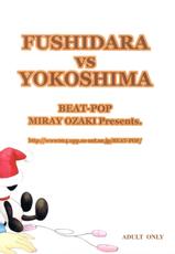 (C77) [BEAT-POP] FUSHIDARA VS YOKOSHIMA The Great Escape-