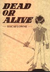 Dead or Alive (Tenkuu No Escaflowne)-Dead or Alive (天空のエスカフローネ)