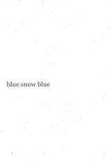 (C88) [Wakuwaku Doubutsuen (Tennouji Kitsune)] blue snow blue scene.17-(C88) [わくわく動物園 (天王寺キツネ)] blue snow blue scene.17