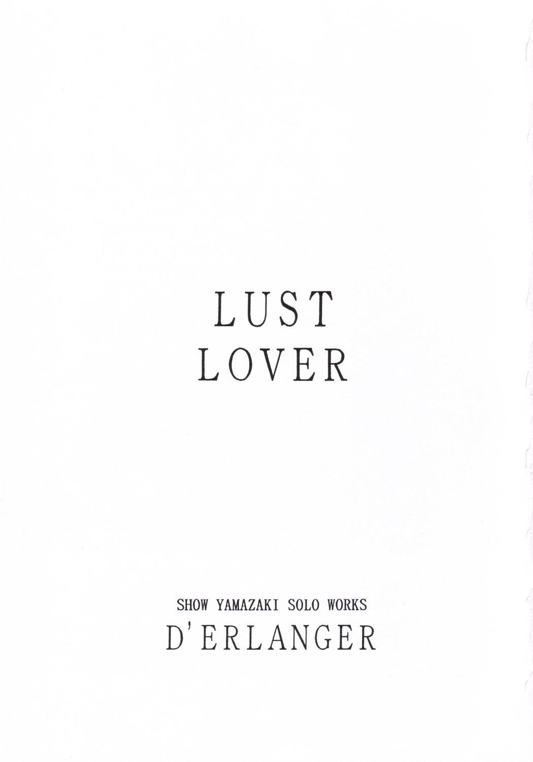[D&#039;ERLANGER] LUST LOVER 