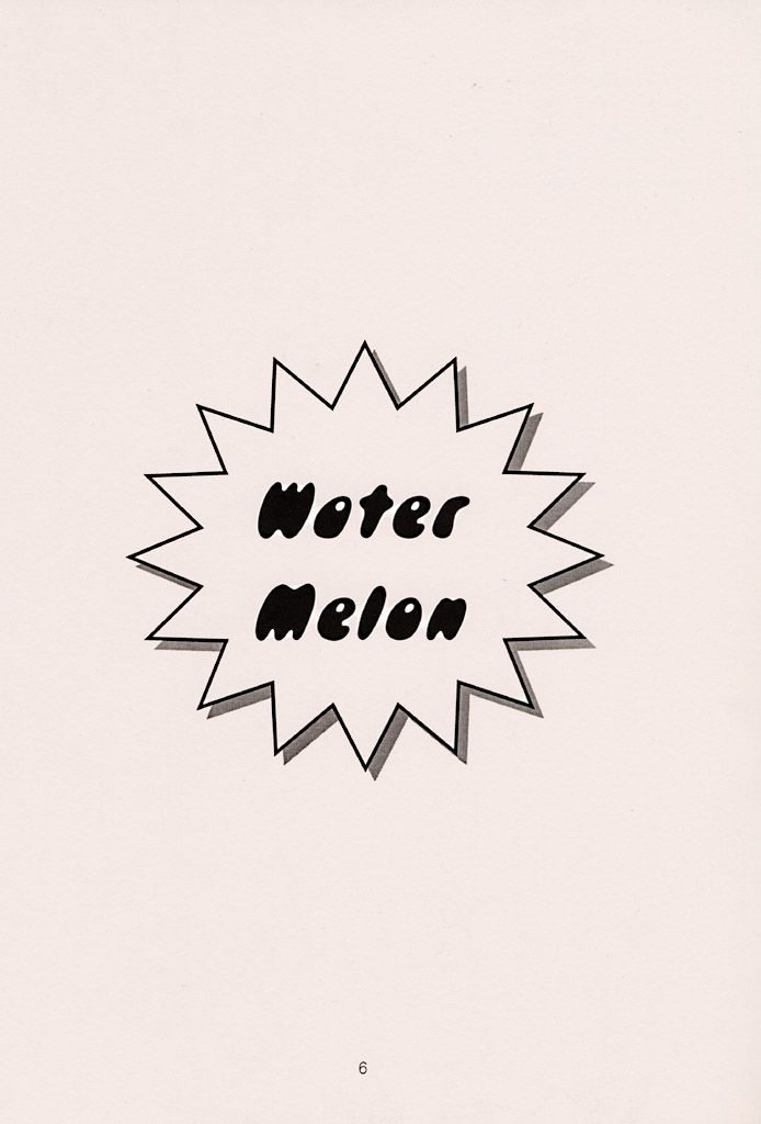 Water Melon (True Story 2) 
