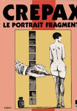 [Guido Crepax] Le Portrait Fragmente [French]-